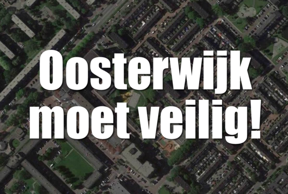 Oosterwijk moet veilig